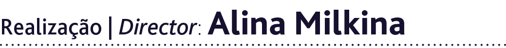 Realiza o | Director: Alina Milkina